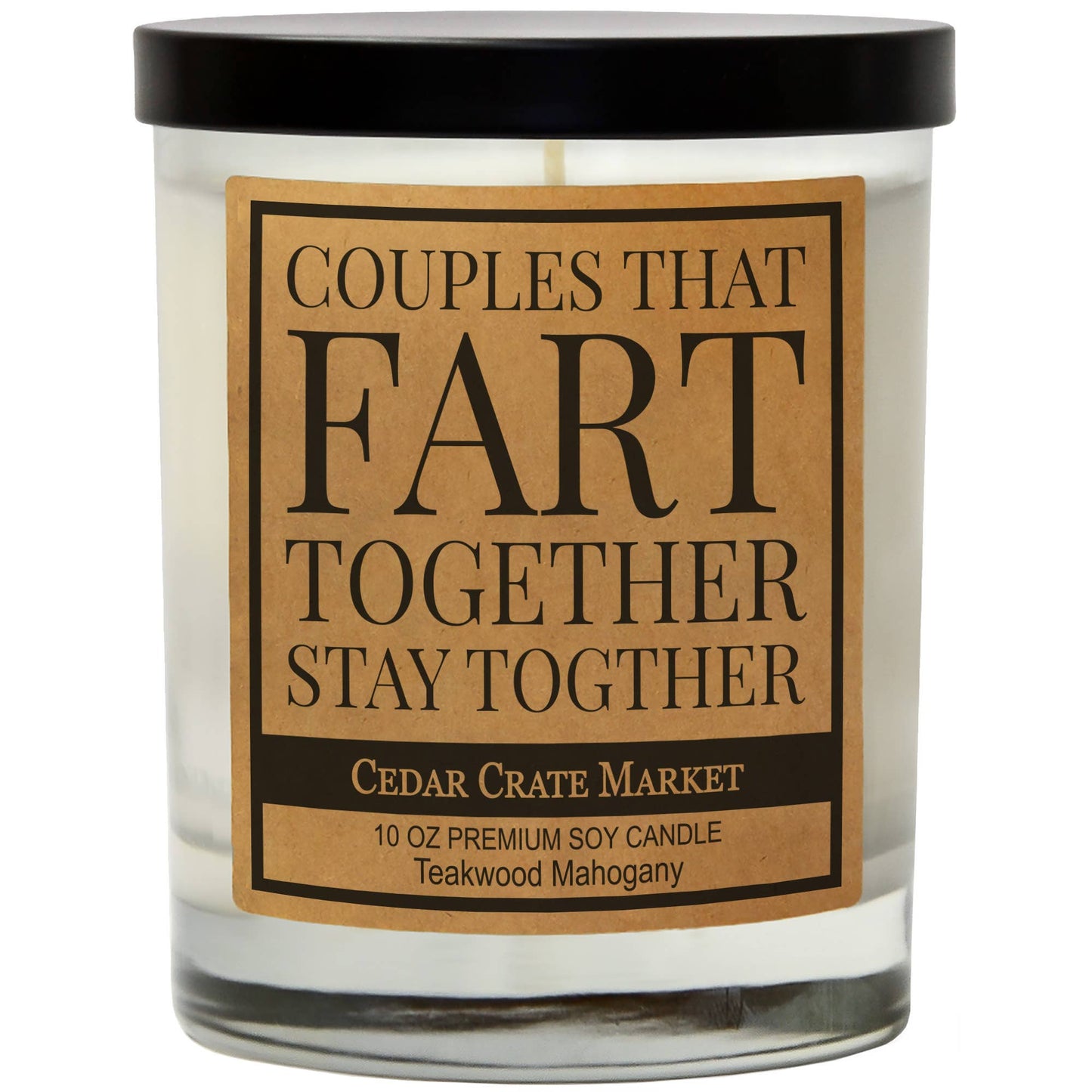 Couples That Fart Together Stay Together Soy Candle